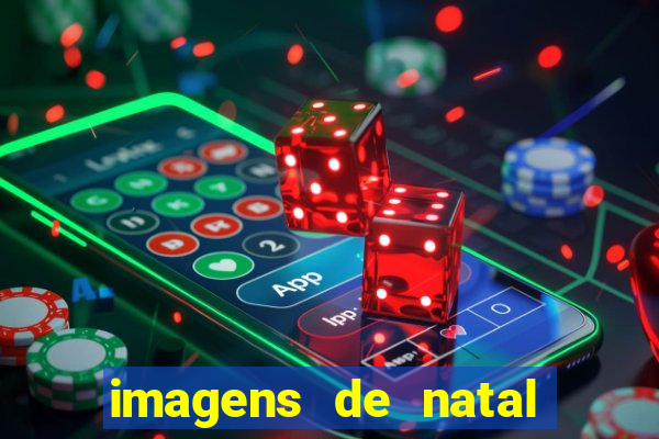 imagens de natal com frases