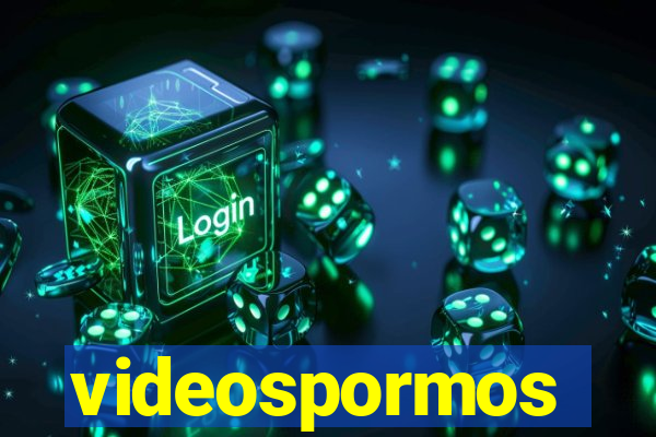 videospormos