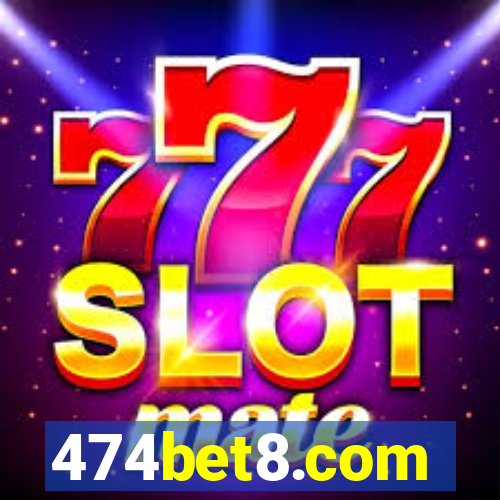 474bet8.com