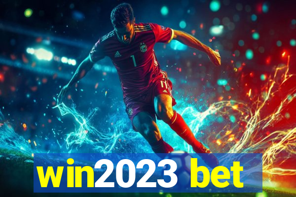 win2023 bet