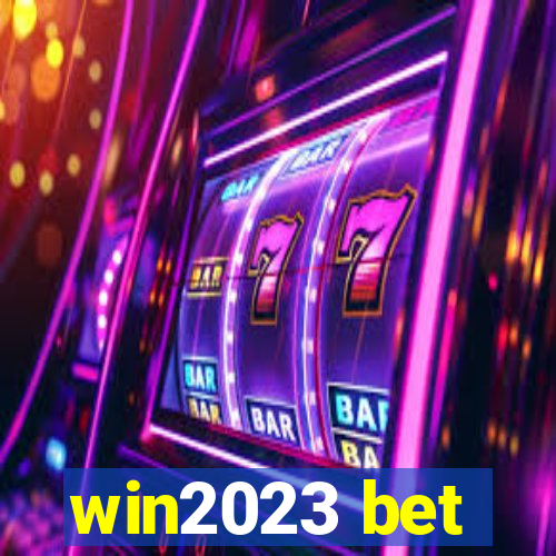 win2023 bet