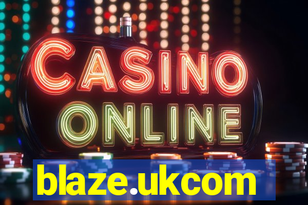blaze.ukcom