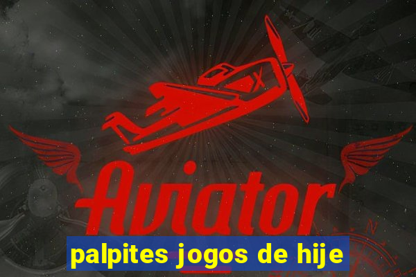 palpites jogos de hije
