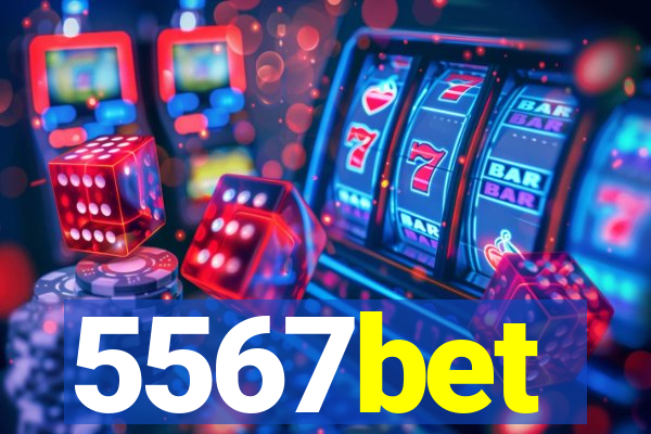 5567bet