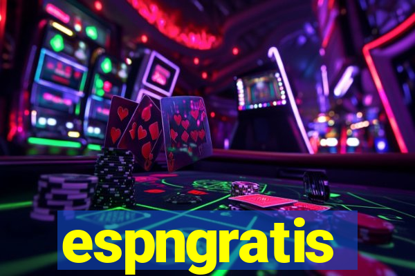 espngratis