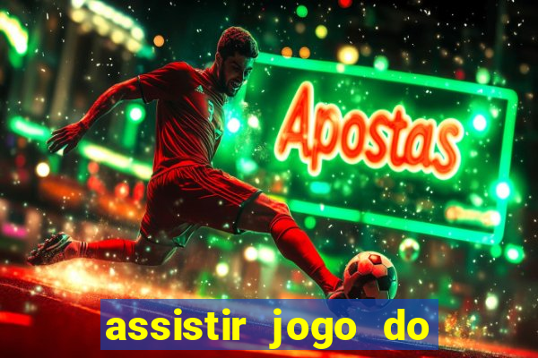 assistir jogo do corinthians ao vivo vto