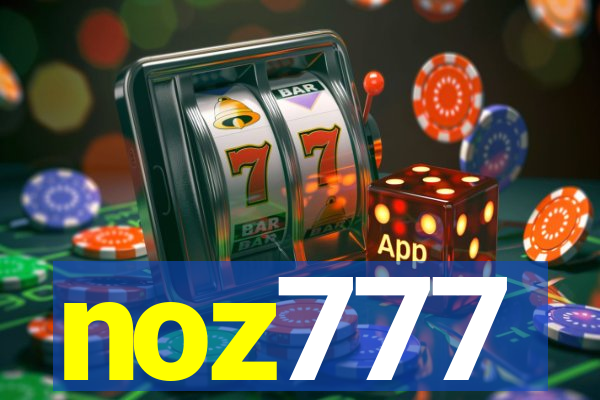 noz777