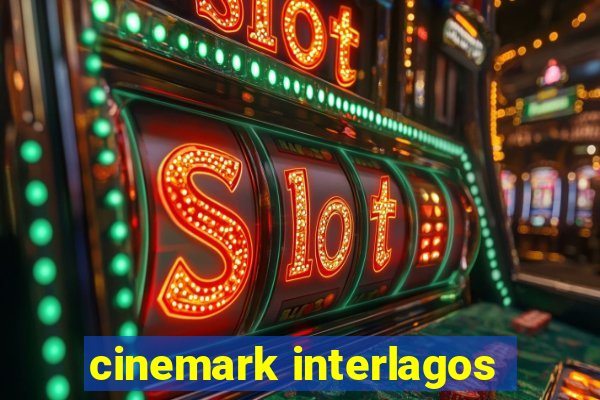 cinemark interlagos