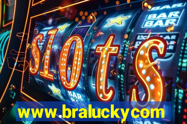 www.braluckycom
