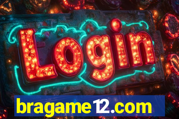 bragame12.com