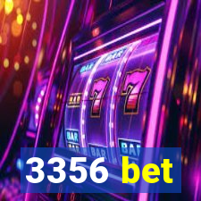 3356 bet
