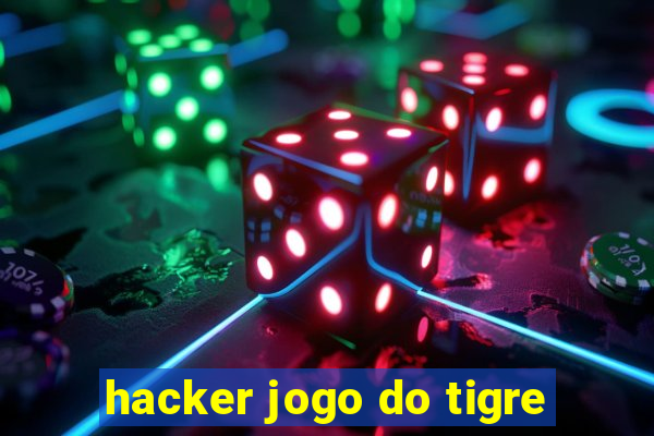 hacker jogo do tigre