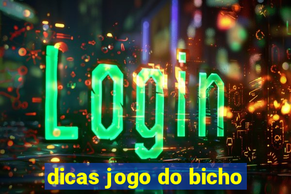 dicas jogo do bicho