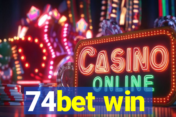 74bet win