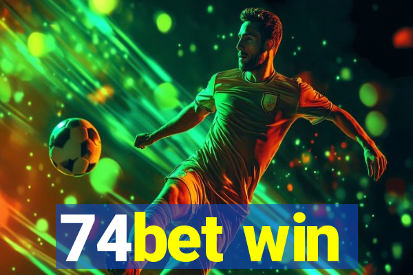 74bet win
