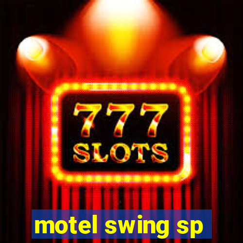 motel swing sp