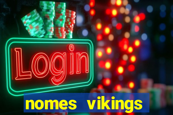 nomes vikings masculinos e significados
