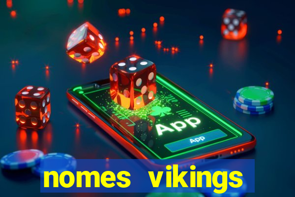 nomes vikings masculinos e significados