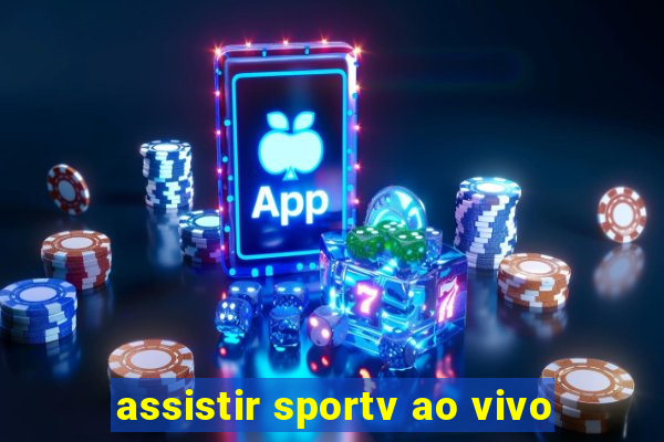 assistir sportv ao vivo
