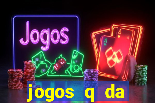 jogos q da dinheiro de verdade