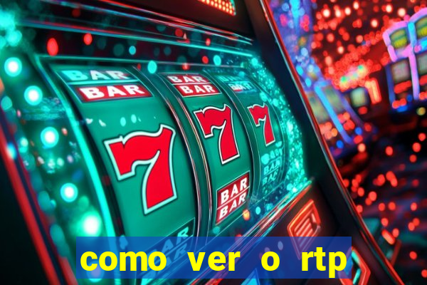 como ver o rtp dos slots