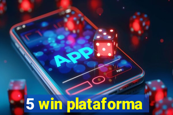 5 win plataforma