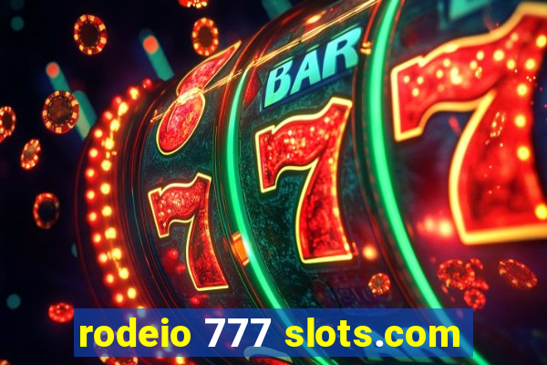 rodeio 777 slots.com