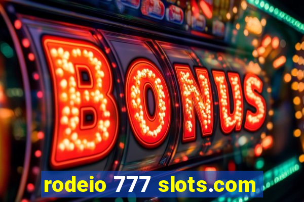 rodeio 777 slots.com