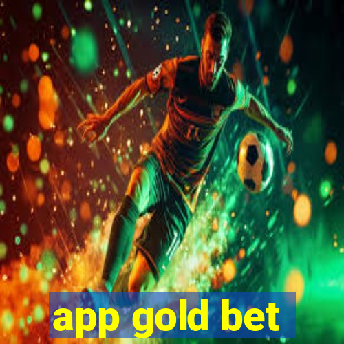 app gold bet