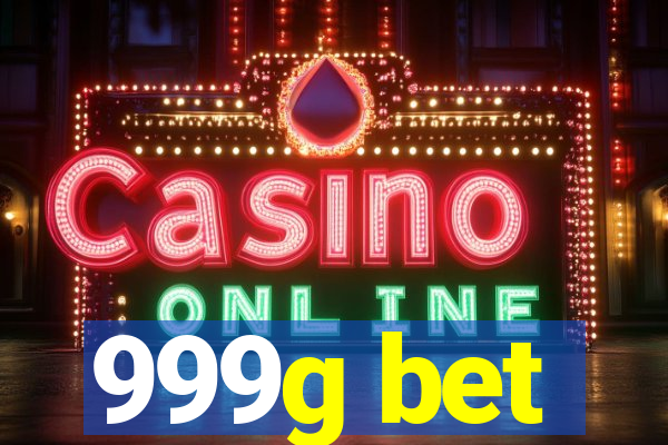 999g bet