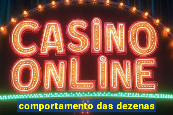 comportamento das dezenas
