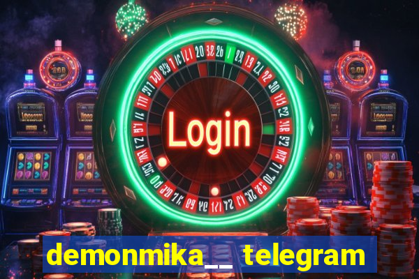 demonmika__ telegram