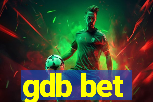 gdb bet