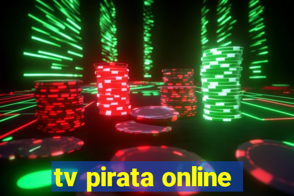 tv pirata online