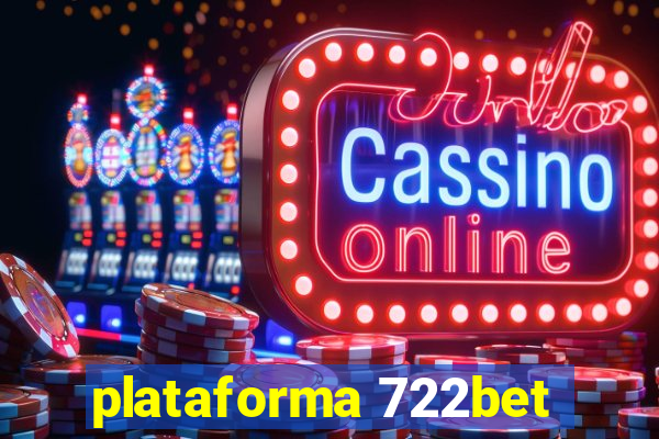 plataforma 722bet
