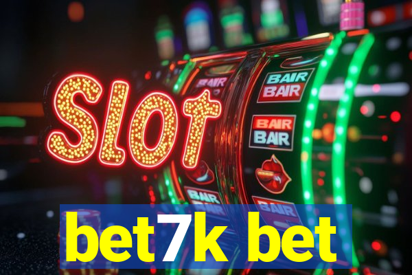 bet7k bet