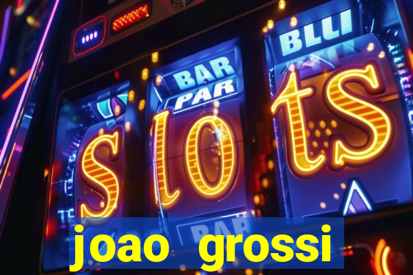 joao grossi cruzeiro sp