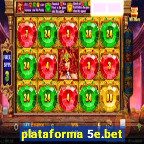 plataforma 5e.bet