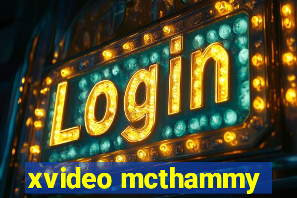 xvideo mcthammy