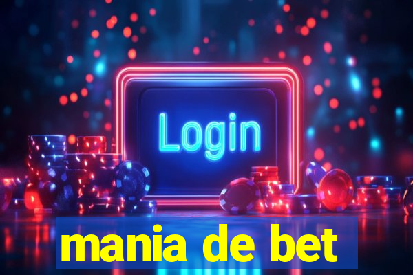 mania de bet