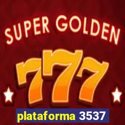 plataforma 3537