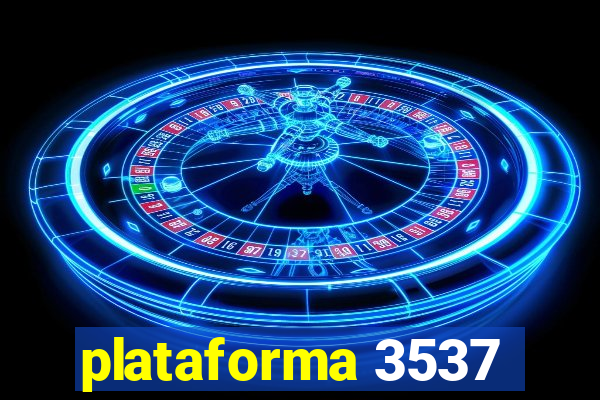 plataforma 3537