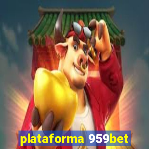 plataforma 959bet