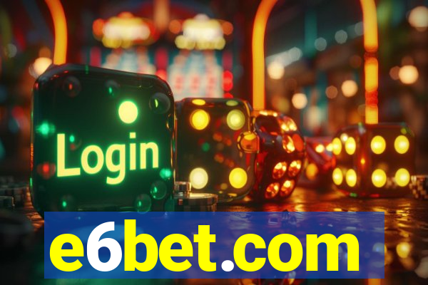e6bet.com