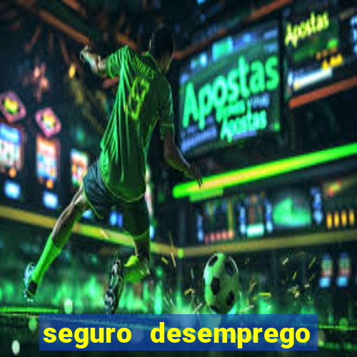 seguro desemprego cai um dia antes