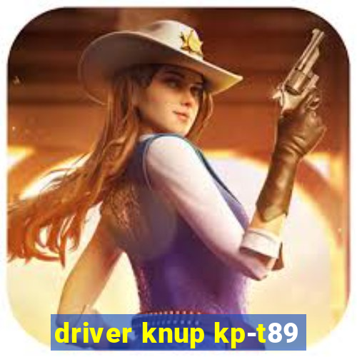 driver knup kp-t89