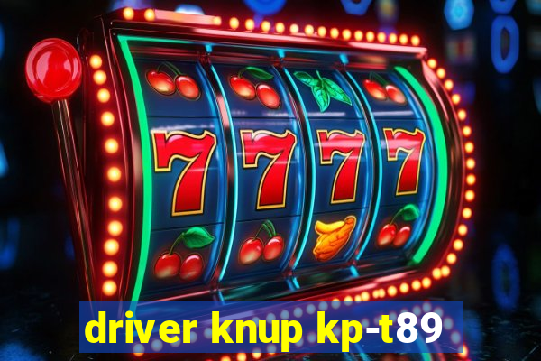 driver knup kp-t89