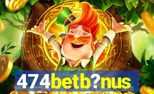 474betb?nus