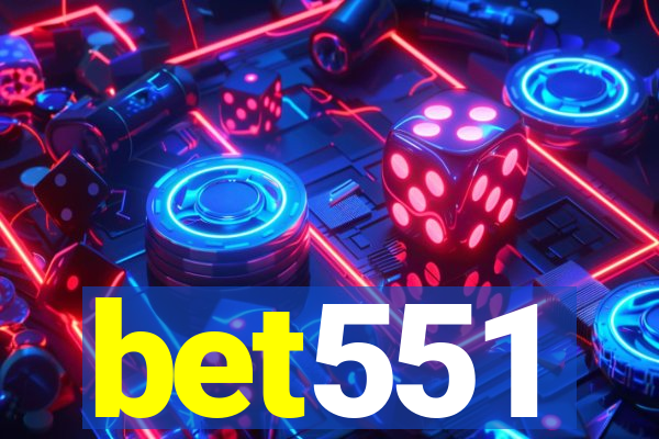 bet551