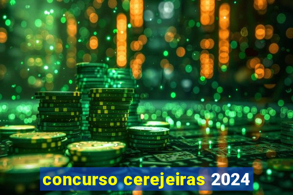 concurso cerejeiras 2024